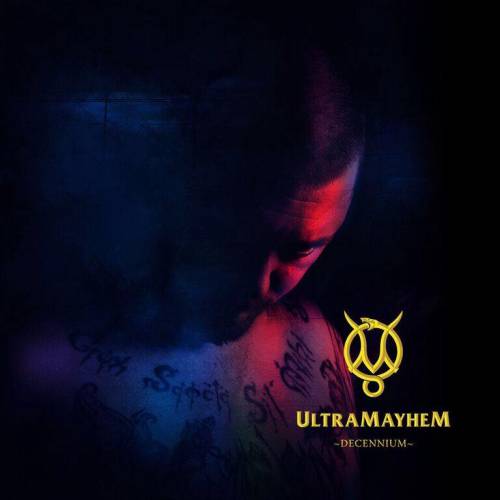 Ultra Mayhem Org. : Decennium